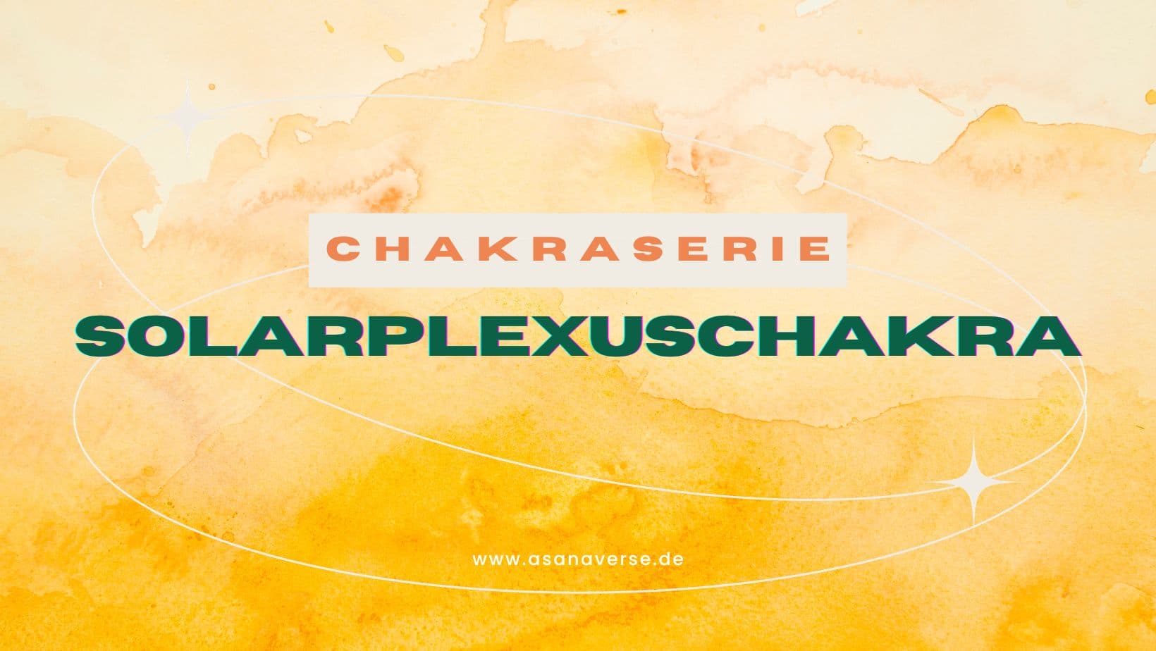 Chakra Series - Manipura Chakra: What Is the Solar Plexus Chakra and How It Transforms Your Life