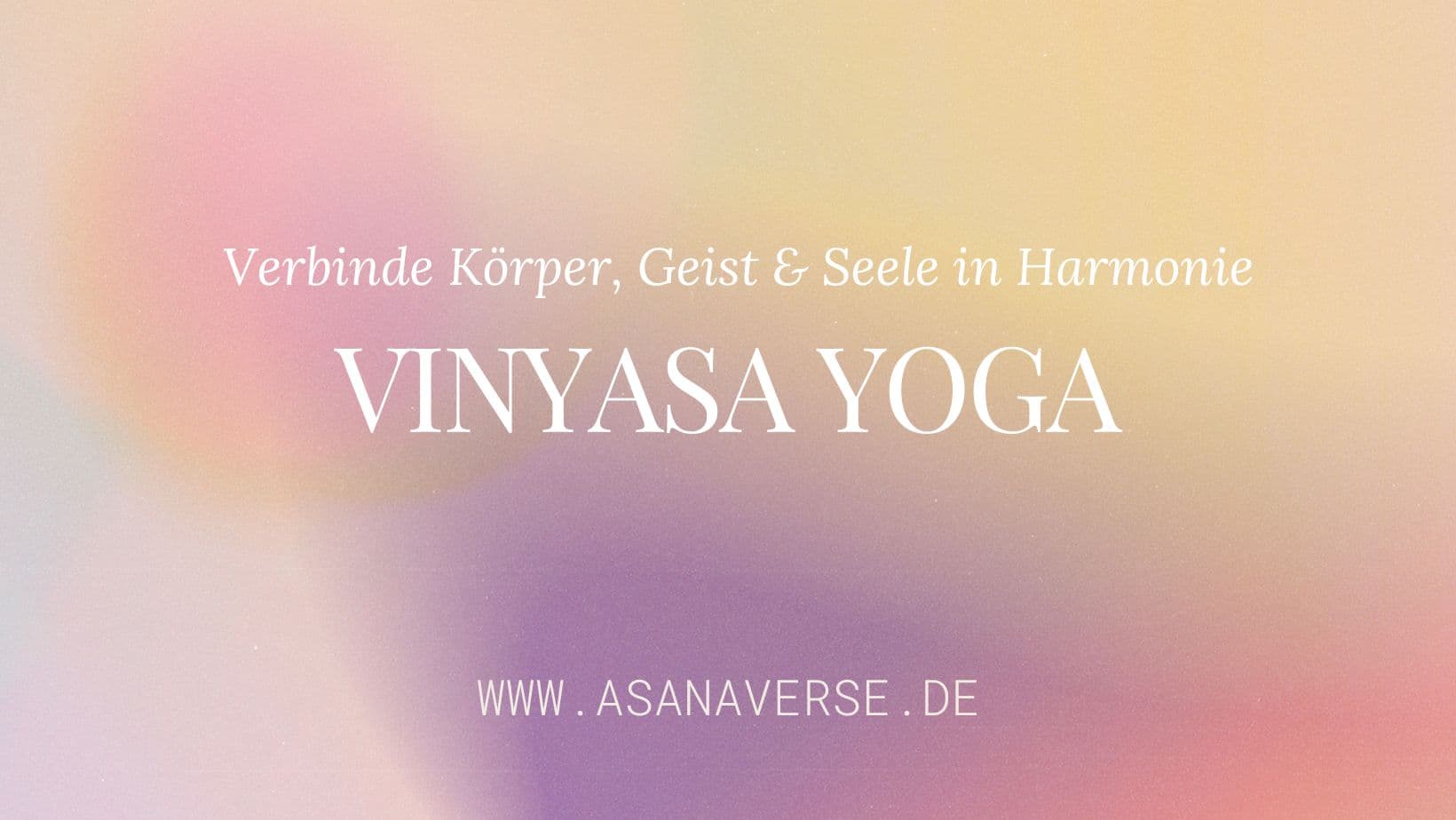 Vinyasa Yoga: Unite Body, Mind & Soul in Harmony