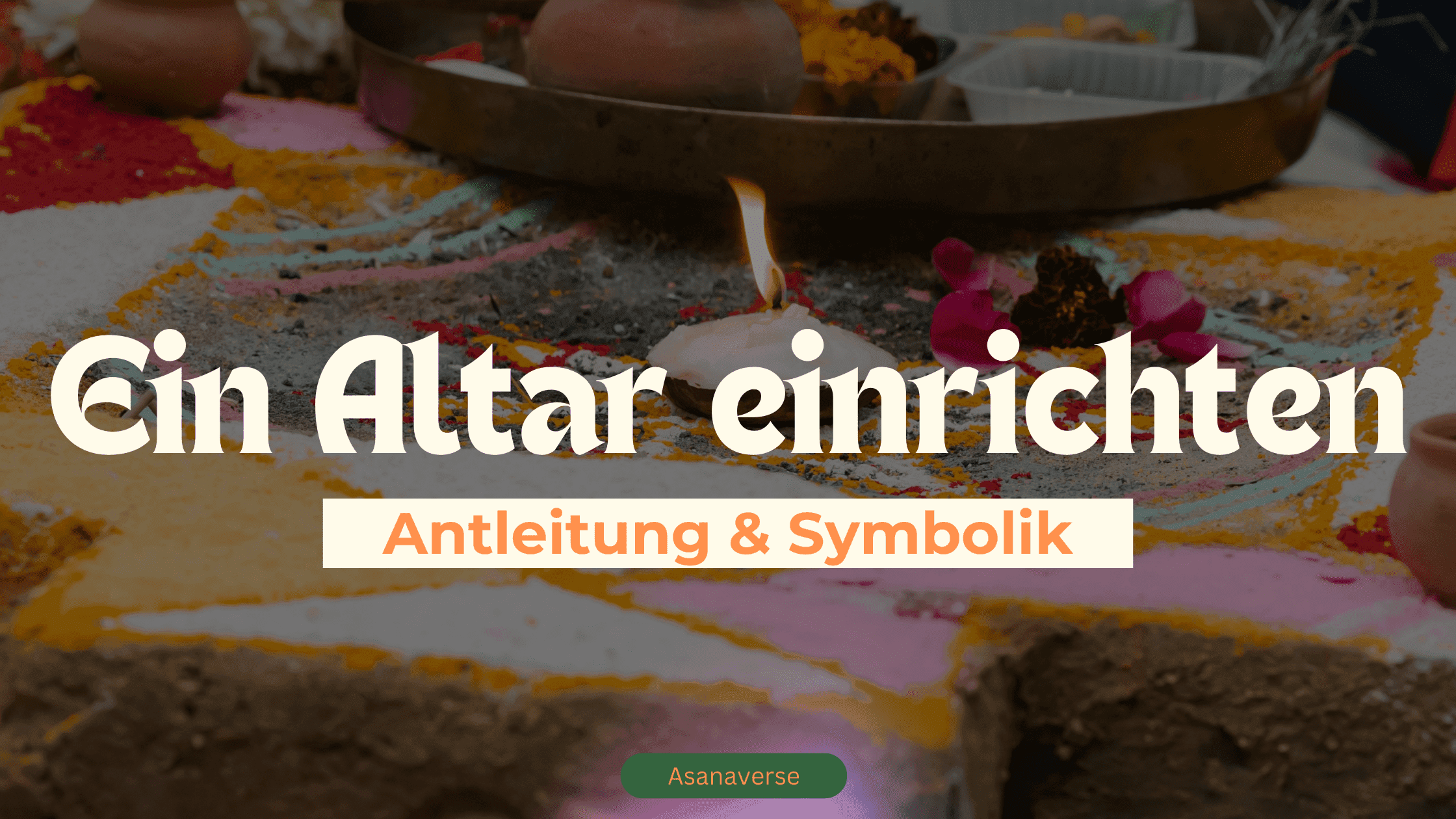How Do You Set Up an Altar? Instructions & Symbolism