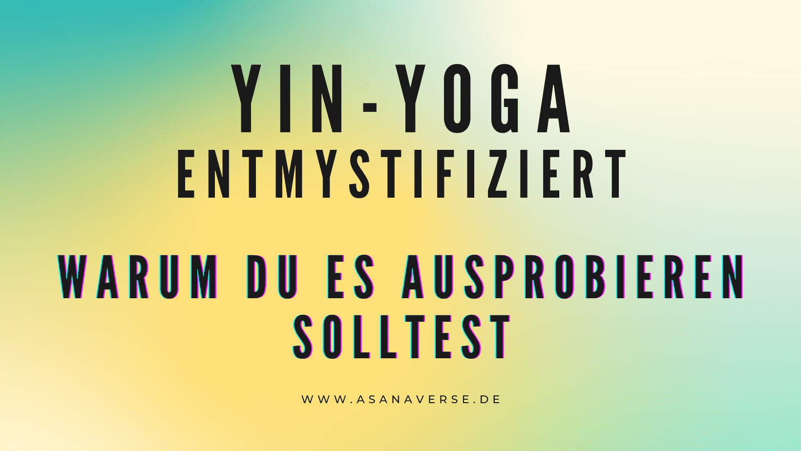 Yin Yoga Demystified: What Is Yin Yoga and Why You Should Try It