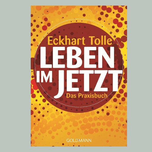Leben im Jetzt