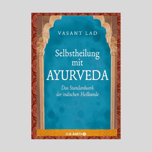 Selbstheilung mit Ayurveda โ Vasant Lad